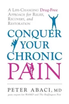 Image of Conquer your chronic pain by Peter Abaci