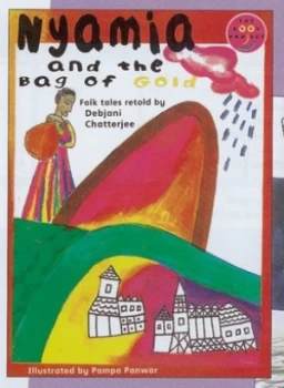 Image of Nyamia and the Bag of Gold by Debjani Chatterjee Book