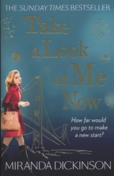 Image of Take a Look at Me Now by Miranda Dickinson Paperback