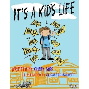 Image of It's a Kid's Life by Kerry Gibb (Paperback, 2015)