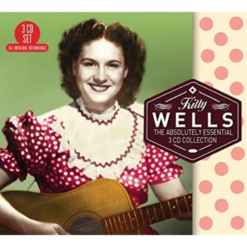 image of Kitty Wells - The Absolutely Essential Collection CD