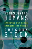 Image of redesigning humans choosing our genes changing our future
