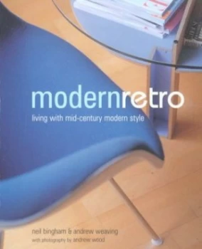 Image of Modern Retro by Neil R Bingham and Andrew Weaving and Andrew Wood Paperback