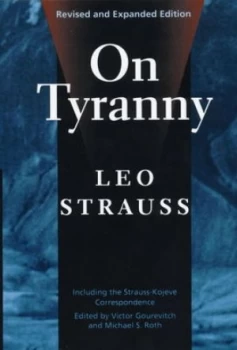 Image of On Tyranny by Leo Strauss Paperback