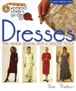 Image of weekend sewers guide to dresses time saving sewing with a creative touch