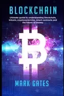 Image of blockchain ultimate guide to understanding blockchain bitcoin cryptocurrenc