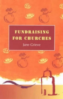 Image of Fundraising for churches by Jane Grieve