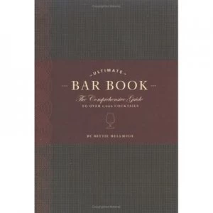 Image of Ultimate Bar Book by Mittie Hellmich Book