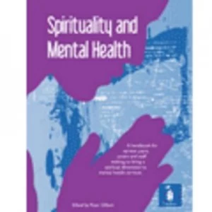 Image of Spirituality and Mental Health by Peter Gilbert Paperback