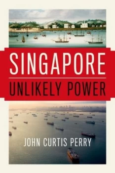 Image of Singapore by John Curtis Perry Hardback
