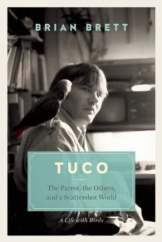 Image of Tuco by Brian Brett Hardback