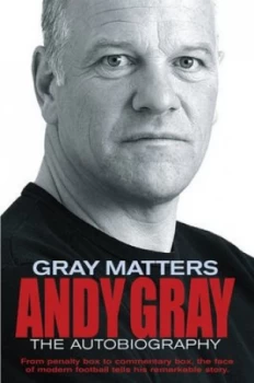 Image of Gray Matters by Andy Gray Paperback