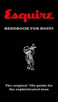 Image of Esquire Handbook for Hosts Hardback