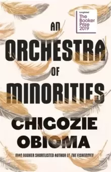 Image of An Orchestra of Minorities : Shortlisted for the Booker Prize 2019