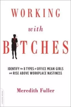 Image of Working with Bitches by Meredith Fuller