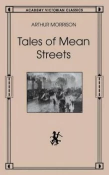 Image of Tales of Mean Streets by Arthur Morrison Book
