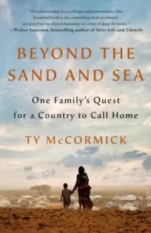 Image of Beyond the Sand and Sea : One Family's Quest for a Country to Call Home