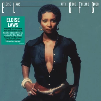 Image of Eloise Laws - Ain't It Good Feeling Good Vinyl