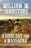 Image of good day for a massacre