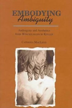 Image of Embodying Ambiguity by Catriona Macleod Book