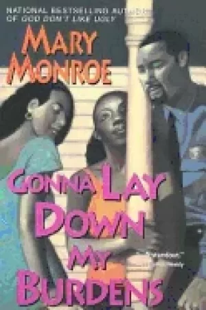 Image of gonna lay down my burdens