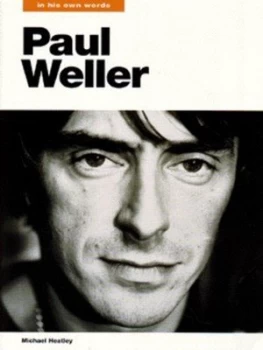 Image of Paul Weller by Paul Weller and Michael Heatley Paperback