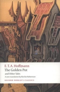 Image of The Golden Pot and Other Tales by E. T. a Hoffmann Paperback