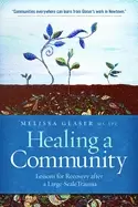 Image of healing a community lessons for recovery after a large scale trauma