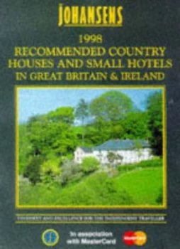 Image of Johansens Recommended Country Houses and Small Hotels 1998 - Great Britain and Ireland by Johansens Book