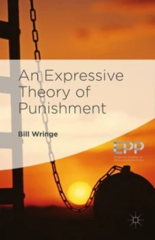 Image of An Expressive Theory of Punishment by William Wringe Hardback
