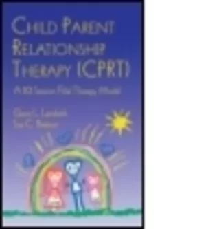 Image of Child parent relationship therapy CPRT by Garry L Landreth