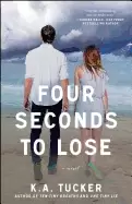 Image of four seconds to lose a novel