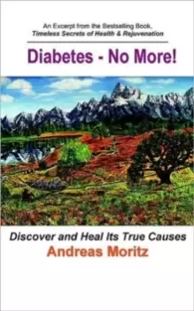 Image of Diabetes - No More!