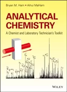 Image of Analytical Chemistry : A Chemist and Laboratory Technicians Toolkit
