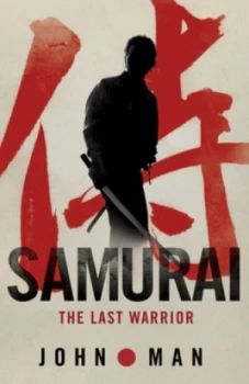 Image of Samurai by John Man Hardback