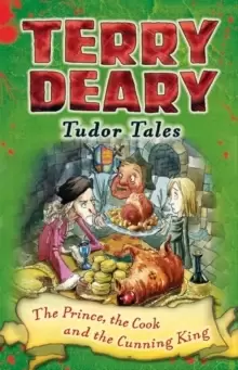 Image of Tudor Tales: The Prince, the Cook and the Cunning King