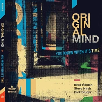 Image of Original Mind - You Know When It's Time CD
