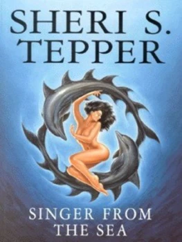 Image of Singer from the Sea by Sheri S. Tepper Book