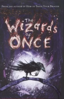 Image of The Wizards of Once by Cressida Cowell Hardback
