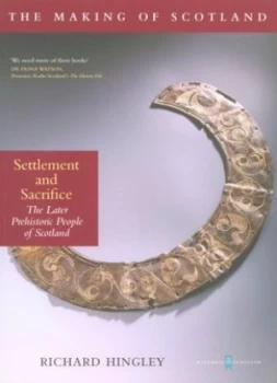 Image of Settlement and Sacrifice by Richard Hingley Book