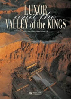 Image of Luxor and the Valley of the Kings by Alessandro Bongioanni Hardback