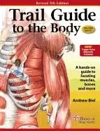 Image of trail guide to the body how to locate muscles bones and more