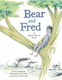 Image of Bear and Fred : A World War II Story