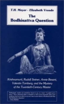 Image of The Bodhisattva Question by T. H Meyer and Elizabeth Vreede Paperback