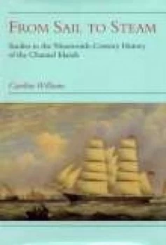 Image of From Sail to Steam by Caroline Williams Paperback