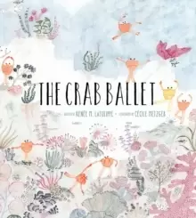 Image of The Crab Ballet