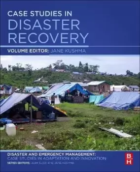 Image of Case Studies in Disaster Recovery by Jane Kushma