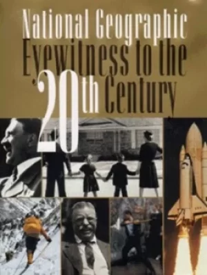 Image of National Geographic eyewitness to the 20th century by National Geographic Society