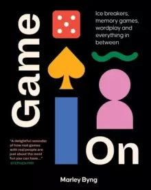 Image of Game On : Ice Breakers, Memory Games, Wordplay and Everything in Between
