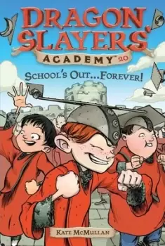Image of Schools out-- forever by Kate McMullan